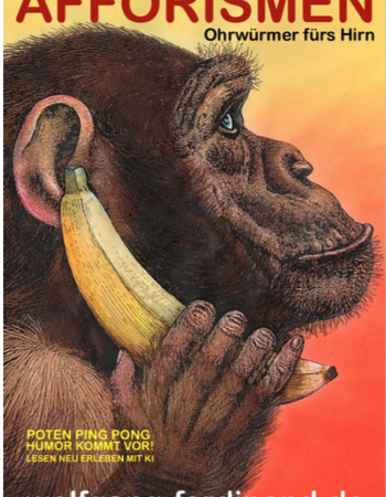 AFFORISMEN - Ohrwürmer fürs Hirn